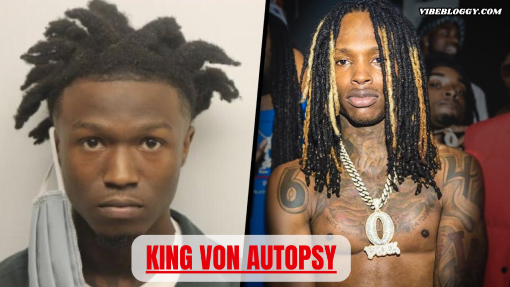 king von autopsy